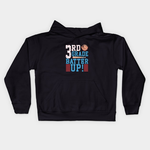 3rd Grade Back To School 3rd Grade Batter Up Baseball Kids Hoodie by torifd1rosie